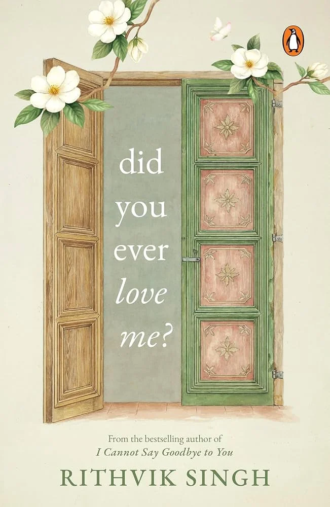 Did You Ever Love Me?